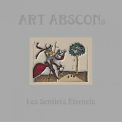 Art Abscons : Les Sentiers Éternels
